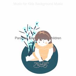 Paradise Like (Preschools)