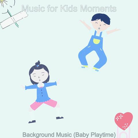Background Music (Baby Playtime)