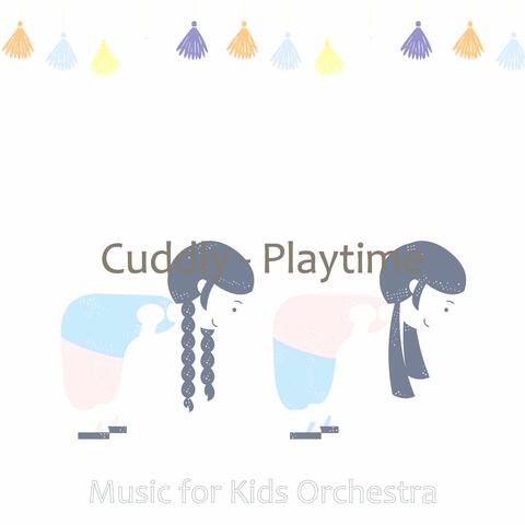 Cuddly - Playtime