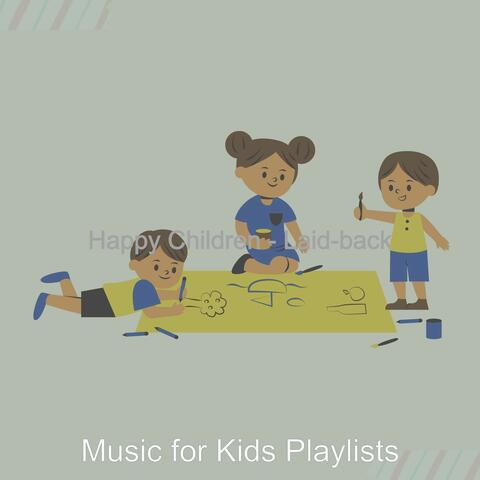 Happy Children - Laid-back