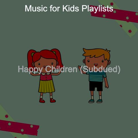 Happy Children (Subdued)