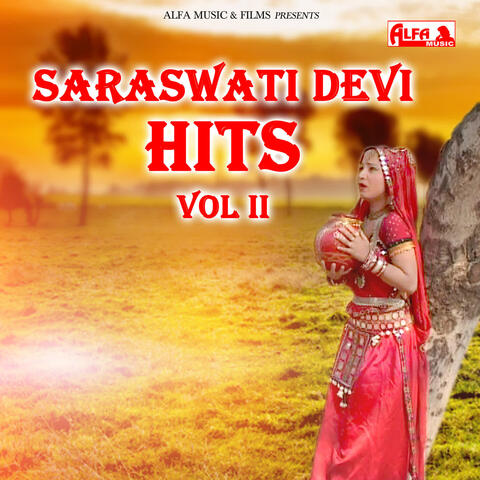 Saraswati Devi Hits - Vol Ii