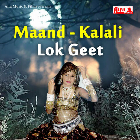 Maand - Kalali, Lok Geet