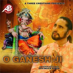 O Ganesh Ji