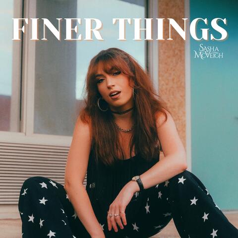 Finer Things