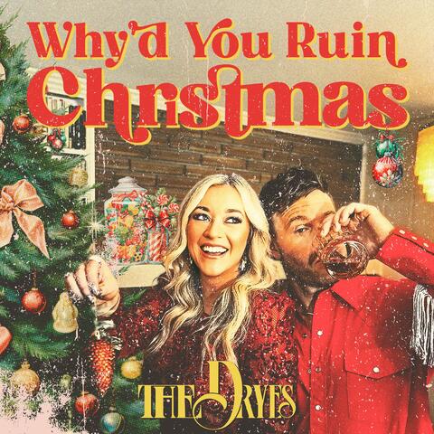 Why'd You Ruin Christmas