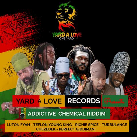 Addictive Chemical Riddim