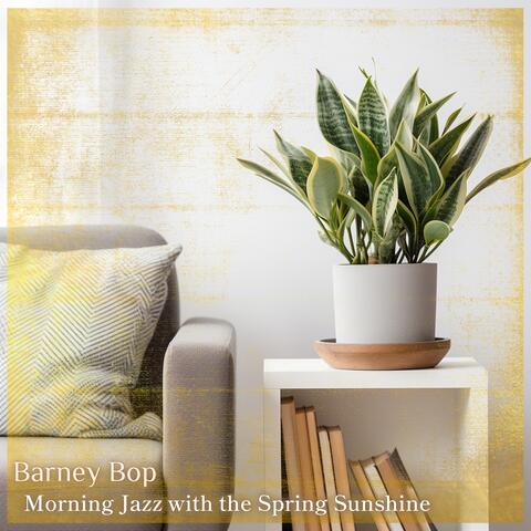 Morning Jazz with the Spring Sunshine