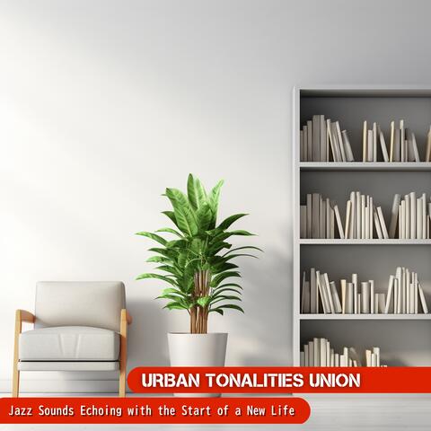 Jazz Sounds Echoing with the Start of a New Life