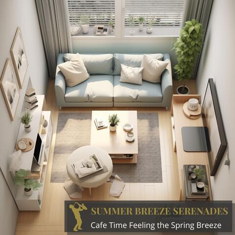 Cafe Time Feeling the Spring Breeze