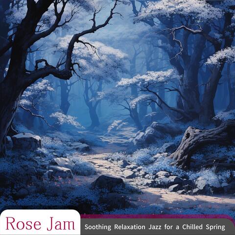 Soothing Relaxation Jazz for a Chilled Spring