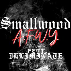 A.F.W.Y. (feat. Illiminate)