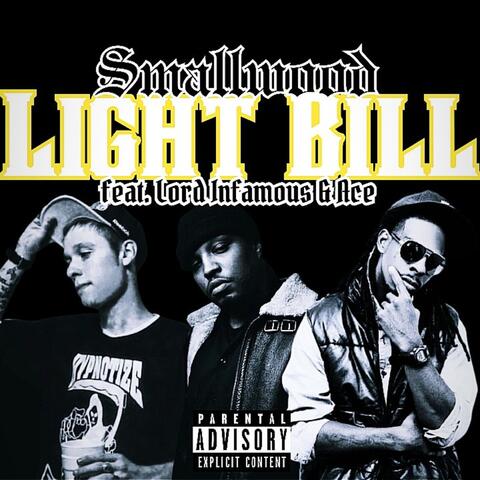 Light Bill (feat. Lord Infamous & Ace)
