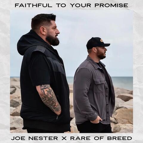 Joe Nester & Rare Of Breed