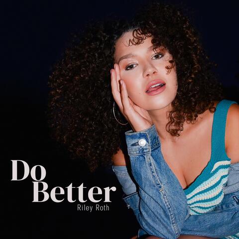 Do Better