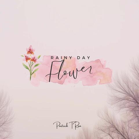 Rainy Day Flowers