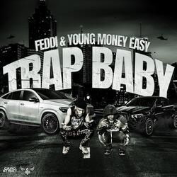 Trap Baby (feat. Young Money Easy)