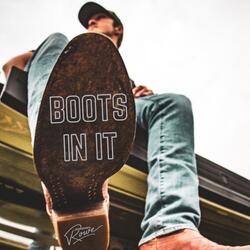 Boots In It
