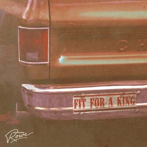 Fit For A King