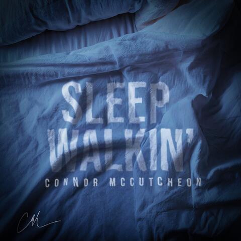 Sleep Walkin'