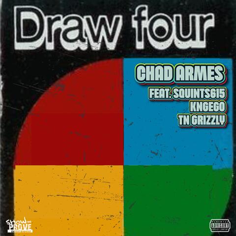 Draw 4 (feat. Squints, TN Grizzly & Kng Ego)