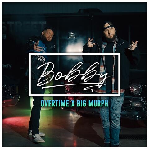 Bobby (feat. Big Murph)