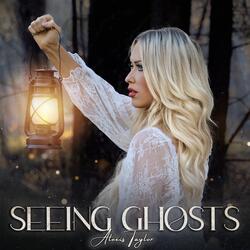 Seeing Ghosts
