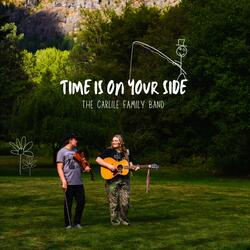Time Is on Your Side