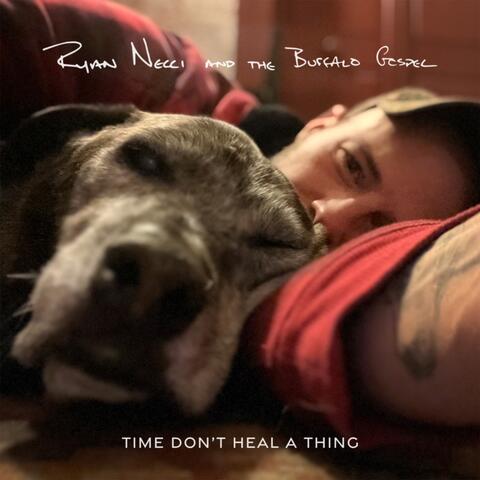 Time Don't Heal a Thing