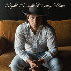 Right Person Wrong Time