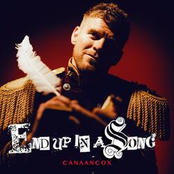 End Up In a Song