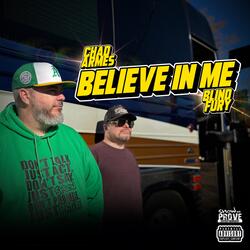 Believe in Me
