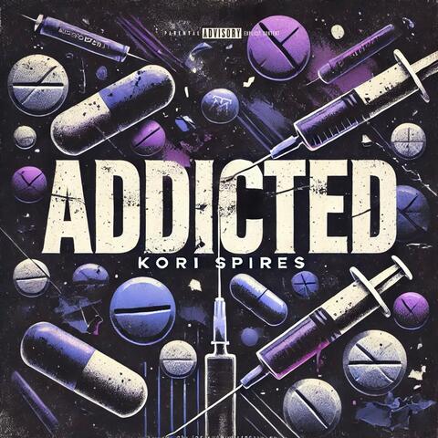 Addicted