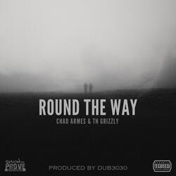 Round the Way