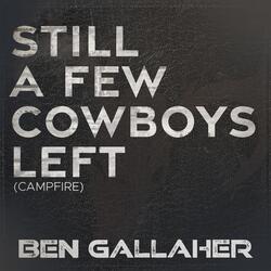 Still a Few Cowboys Left