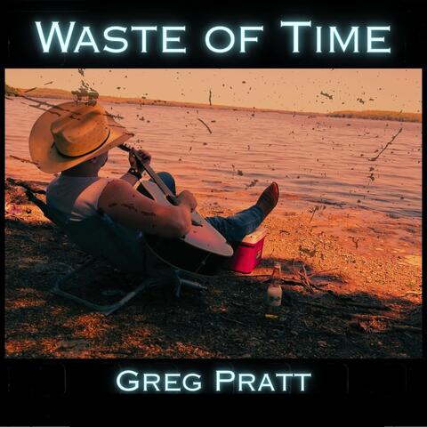 Waste of Time