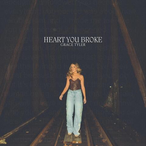 Heart You Broke