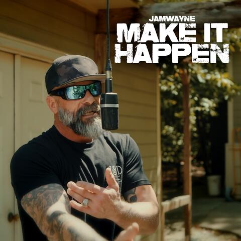 Make It Happen