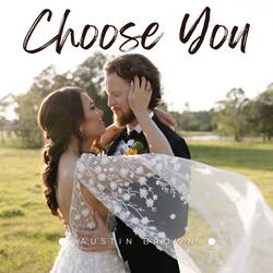 Choose You