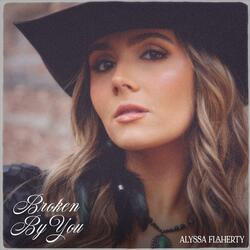 Broken By You