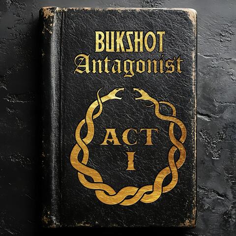 Antagonist: Act 1