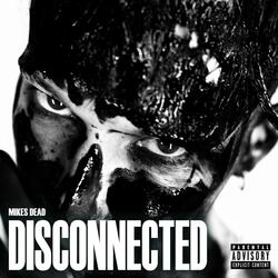 Disconnected