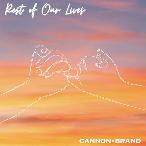 Rest of Our Lives