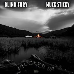Mucked Up (feat. Muck Sticky)