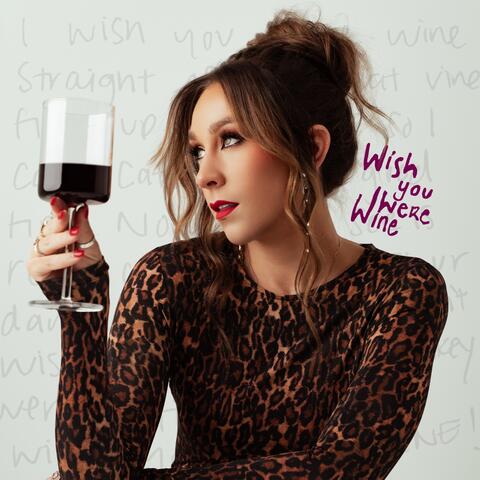 Wish You Were Wine