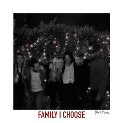 FAMILY I CHOOSE