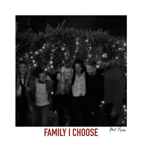FAMILY I CHOOSE