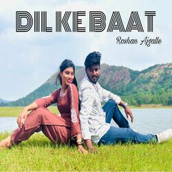 Dil Ke Baat