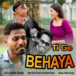 Ti Ge Behaya