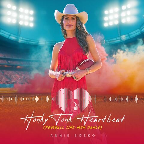 Honky Tonk Heartbeat (Football Line-Men Dance)